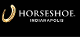 HORSESHOE INDIANAPOLIS